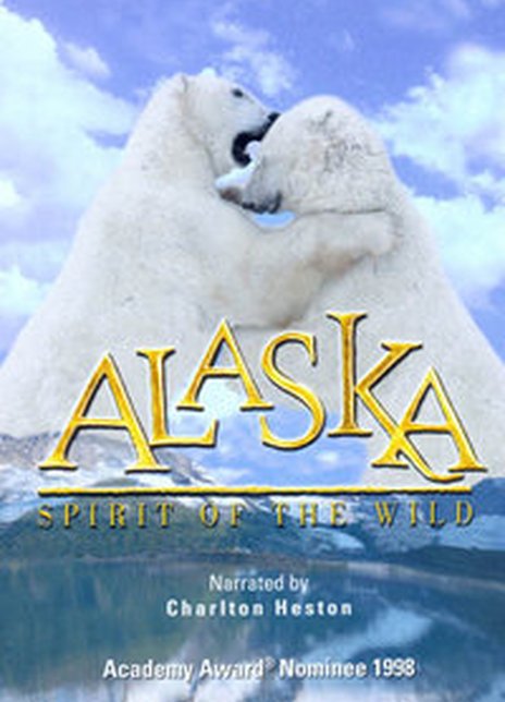 《阿拉斯加：荒野的精神》电影好看吗？阿拉斯加：荒野的精神影评及简介