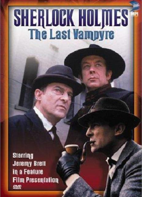 《古镇疑云》好不好看？"The Case-Book of Sherlock Holmes" The Last Vampyre观众点评及剧本